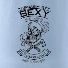 Nesnáším být sexy - dřevorubec
