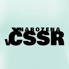 Nápis - Narozena v ČSSR