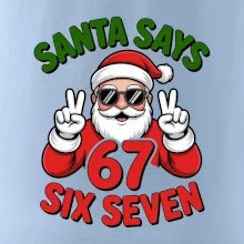 Santa says 67