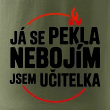 Já se pekla nebojím, jsem učitelka