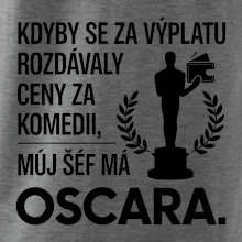 Kdyby se za výplatu rozdávaly ceny za komedii, můj šéf má oscara