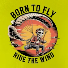Paraglide BORN TO FLY RIDE THE WIN