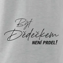 Být dedečkem není prdel