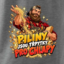 Piliny jsou třpytky pro chlapy - vousatý truhlář