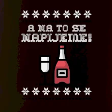 A na to se napijeme