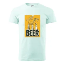 All you need is beer