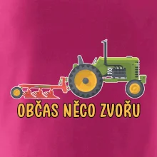 Traktor občas něco zvoře