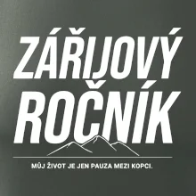 Zářijový ročník. Můj život je jen pauza mezi kopci.