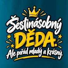 Šestinásobný děda - Ale pořád mladý a krásný