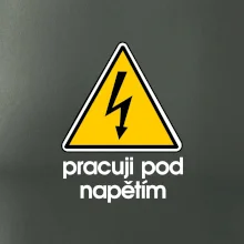 Pracuji pod napětím