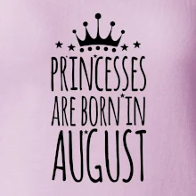 Princesses are born in August