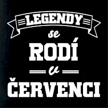 Legendy se rodí v červenci