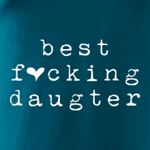 Best fucking daughter