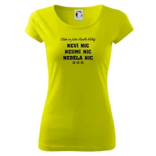 Jsem člověk který neví nic neumí nic nedělá nic