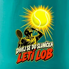 Dívej se do sluníčka letí lob
