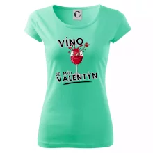 Víno je můj valentýn