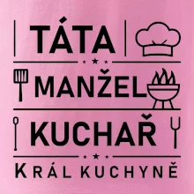 Táta manžel kuchař král  kuchyně