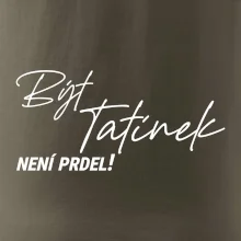 Být tatínek není prdel