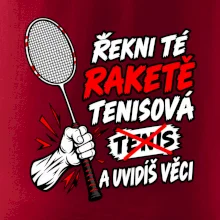 Badmintonová raketa není tenisová