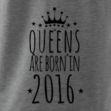 Queens are born in 2016