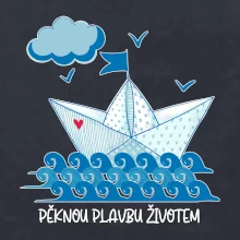 Pěknou plavbu životem