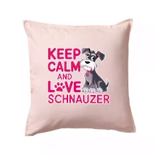 Keep calm and love Schnauzer