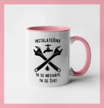 Instalatéřina, ta se nechápe, ta se žije