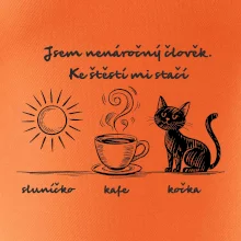 Jsem nenáročný člověk. Ke štěstí mi stačí sluníčko kafe kočka