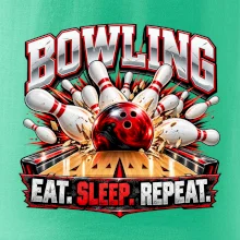Bowlingová koule a kuželky eat sleep repeat