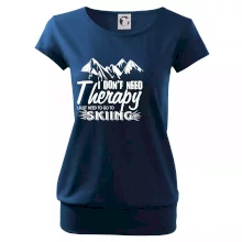 I dont need therapy - Skiing