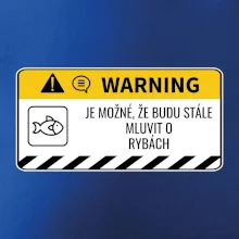 Warning mluvení - Ryby