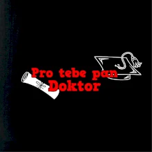 Pro tebe pan Doktor