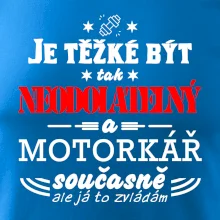 Je těžké být tak neodolatelný - motorkář