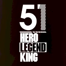Hero, Legend, King 1951