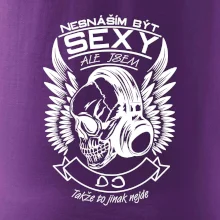 Nesnáším být sexy ale jsem - DJ