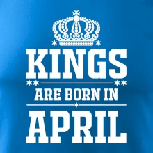 Kings are born in April