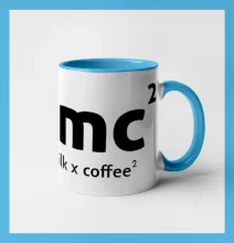 e = mc2 - coffee milk