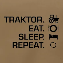 Traktor eat sleep repeat