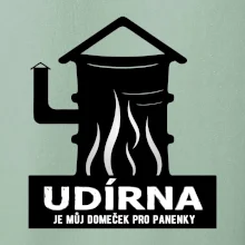 Udírna je můj domeček pro panenky