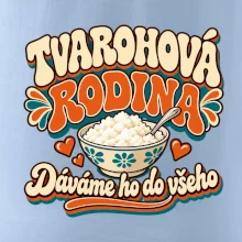 Tvarohová rodina dává tvaroh do všeho