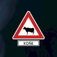 Dopravní značka - Pozor koně / kráva Dopravní značka - Pozor koně / kráva