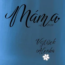 Máma od roku + jména dětí dole vlevo