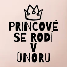Princové se rodí v únoru Princové se rodí v únoru