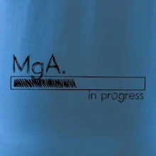 In progress titul MgA.  magistr / magistra umění