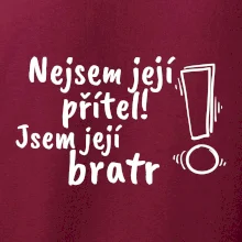 Nejsem její přítel, jsem její bratr