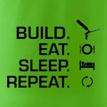 Build eat sleep repeat - montážní pěna