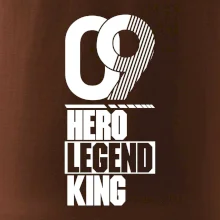 Hero, Legend, King  2009
