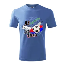 Až vyrostu budu jako táta - fotbalista