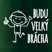 Budu velký brácha