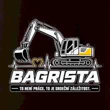 Bagrista to není práce to je srdeční záležitost